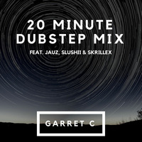 20 Minute Dubstep Mix by GarretC