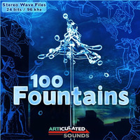 100 Fountains (Sound Library Preview) by Articulated Sounds