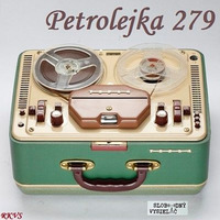 Petrolejka 279 - 2017-07-20 nezáväzné stretnutie nie len so staršou domácou hudobnou produkciou… by Slobodný Vysielač