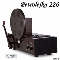 Petrolejka 226 - 2017-04-17 nezáväzné stretnutie nie len so staršou domácou hudobnou produkciou… by Slobodný Vysielač