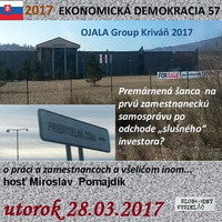 Ekonomická demokracia 57 - 2017-03-28 O práci, zamestnancoch a všeličom inom... by Slobodný Vysielač