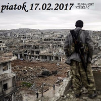V prvej línii - 2017-02-17 Sýrske peklo by Slobodný Vysielač