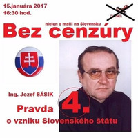 Bez cenzúry 75 - 2017-01-15 Pravda o Slovenskom štáte IV. časť… by Slobodný Vysielač