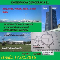 Ekonomická demokracia 21 - 2016-02-17 Ekonomické zdroje a schopnosť organizovať hospodárstvo… by Slobodný Vysielač