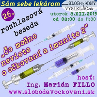 Sám sebe lekárom 26 - 2015-12-08 Čo možno neviete o očkovaní a imunite – časť 2. by Slobodný Vysielač