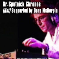 (NOT) Supported by Derp McDerpin by M4M