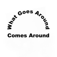 What Goes Around Comes Around by Peter Wheeler