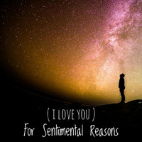 For Sentimental Reasons by Jo Jo