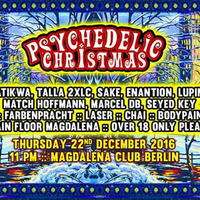 Dj Sake - live@Psychedelic Christmas, Magda, Mainfloor Berlin Dez2016 by Dj Sake