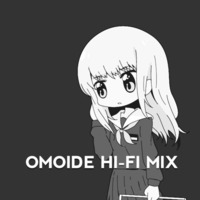 OMOIDE HI-FI MIX at Soundcloud (An Incomplete Collection)