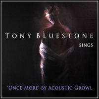 Once More  { Cover,Collab } by Tonybluestone,,,,Tony Pappas