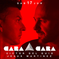 Victor Del Guio & Jesus Martinez - Cara a Cara (Oasis Club Teatro) 17.06.2017 by Victor del Guio