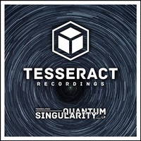 Ding - Arq - Quantum Singularity LP [TESRECLP001] by Tesseract Recordings