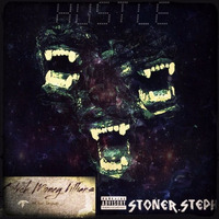 HUSTLE by StonerStephBMG