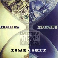 TIME 4 $HIT (LILBITCH)**|$oundcloud Version| by StonerStephBMG