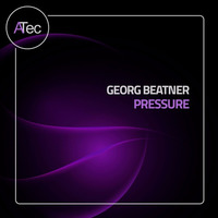 Pressure (Original Mix) by Georg BEATner