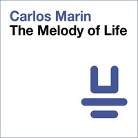 Carlos Marín - The Melody Of Life (Previa) by Carlos Marín