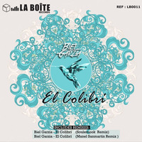 Biel Garzia -El colibri Ep ( Included remixes )