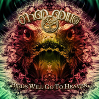 Ohm Mind - Birds Will Go To Heaven by Neogoa