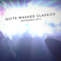 Quite Mashed Trance Classics by Andre Whopkins
