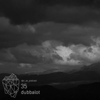 dpr_xs_podcast_35_dubbalot by Deeper Access