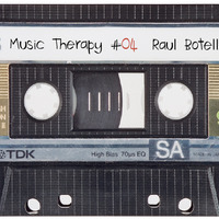 Music Therapy #4 (B Sides Edition) - Raul Botellero  by Raul Botellero