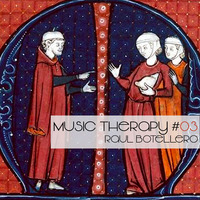 Music Therapy #3 - Raul Botellero  by Raul Botellero