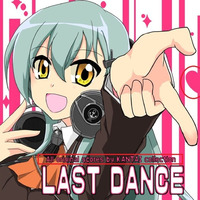 LAST DANCE XFD by miyavin