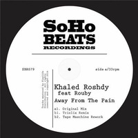 Khaled Roshdy Feat.Rouby - Away From The Pain (Original Mix) by Khaled Roshdy (KR)