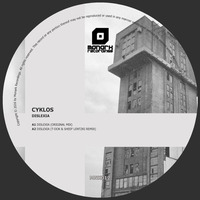 Cyklos - Dislexia (T - Dok & Sheef Lentzki Remix) by T-Dok