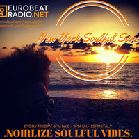 New York Soulful Sunset On EuroBeatRadio #2 by NoirLize Soulful Vibes