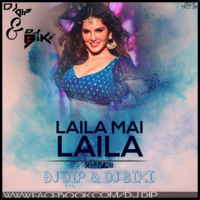 LAILA MEI LAILA-(Dance Mix)-DJ DIP &amp; DJ BIKI by DJ D2x