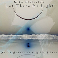Oldfield's Let There Be Light - Mike Hilton & David Svensson (Guitar Version) by DaveJSvensson