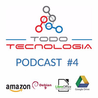 PODCAST #4 Todo Tecnología by TodoTecnologiaPR