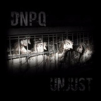 Unjust by DNPQ