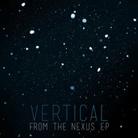 Vertical - Shunyata (From The Nexus EP, vertical.bandcamp.com 2014) by Vertical