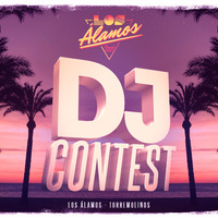 Concurso DJ Los Alamos - JoseFríasDJ by JOSEFRIAS