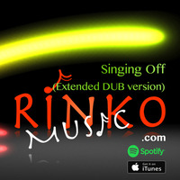 Singing Off [Extended DUB Reggae Version] by Rinko