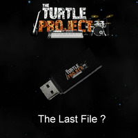 The Last File by The Turtle Project