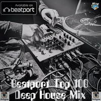 Beatport Top 100 Deep House Mix - Professional Remixer by professionalremixer
