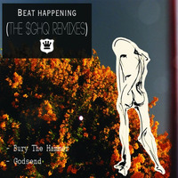 Bury The Hammer - Beat Happening ($GHQ Remix) by $in Gin Hong Qwan