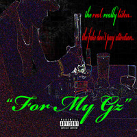 "For My Gz" (freestyle) by Michael Taylor