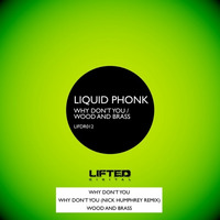 Liquid Phonk - Wood & Brass [LIFDR 012] by Liquid Phonk