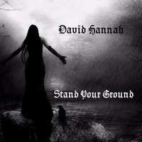 Stand Your Ground by David Hannah