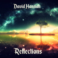 Reflections by David Hannah