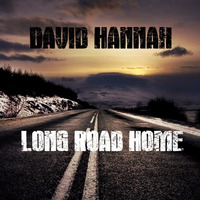 Long Road Home by David Hannah