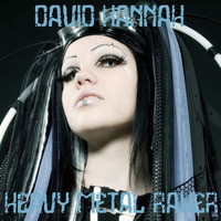 Heavy Metal Raver by David Hannah