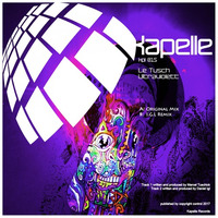 Kpl015 : Le Tusch - Ultraviolett (Original Mix) by Kapelle