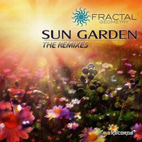 Fractal Geometry - Sun Garden (Quillava's Sunlight Remix) [SJE Records] by Fractal Geometry