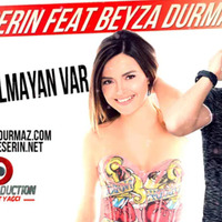 Emre Serin Feat Beyza Durmaz - Olan Var Olmayan Var by www.djstationlife.com